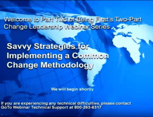Savvy Strategies for Implementing a Common Change Methodology