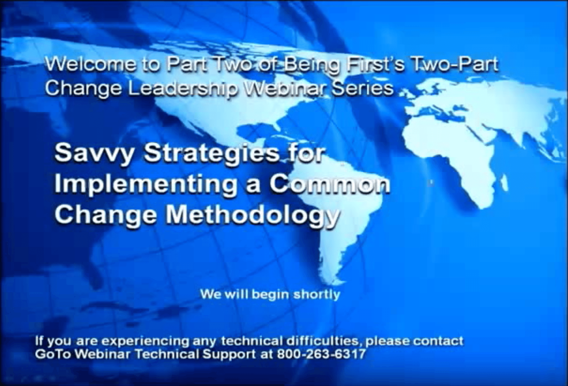 Savvy Strategies for Implementing a Common Change Methodology