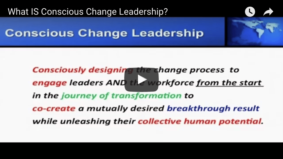 What is Conscious Change Leadership